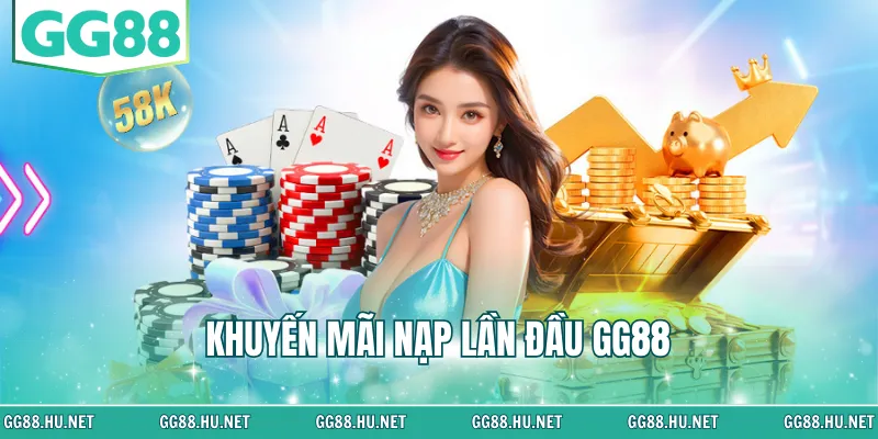 khuyến mãi nạp lần đầu gg88