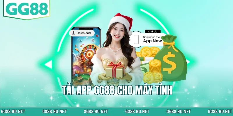 Tải app GG88 cho máy tính